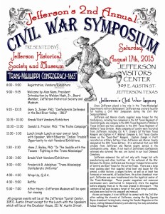 Jefferson Texas 2nd Annual Civil War Symposium Aug. 17, 2013 poster with all the days information.