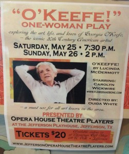 Poster of Play O'Keeffe showing the actress Carolyn Wickwire, dates and time of play in Jefferson Texas